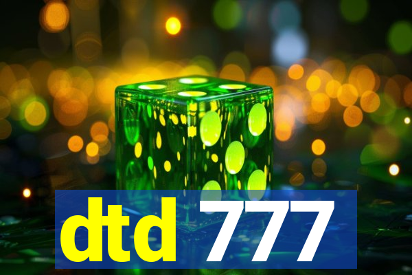 dtd 777